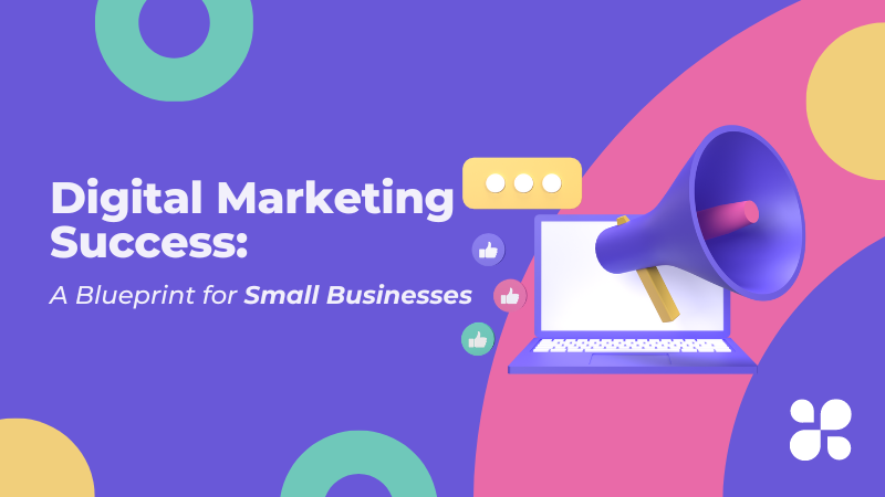 Digital Marketing Solutions for Small Businesses